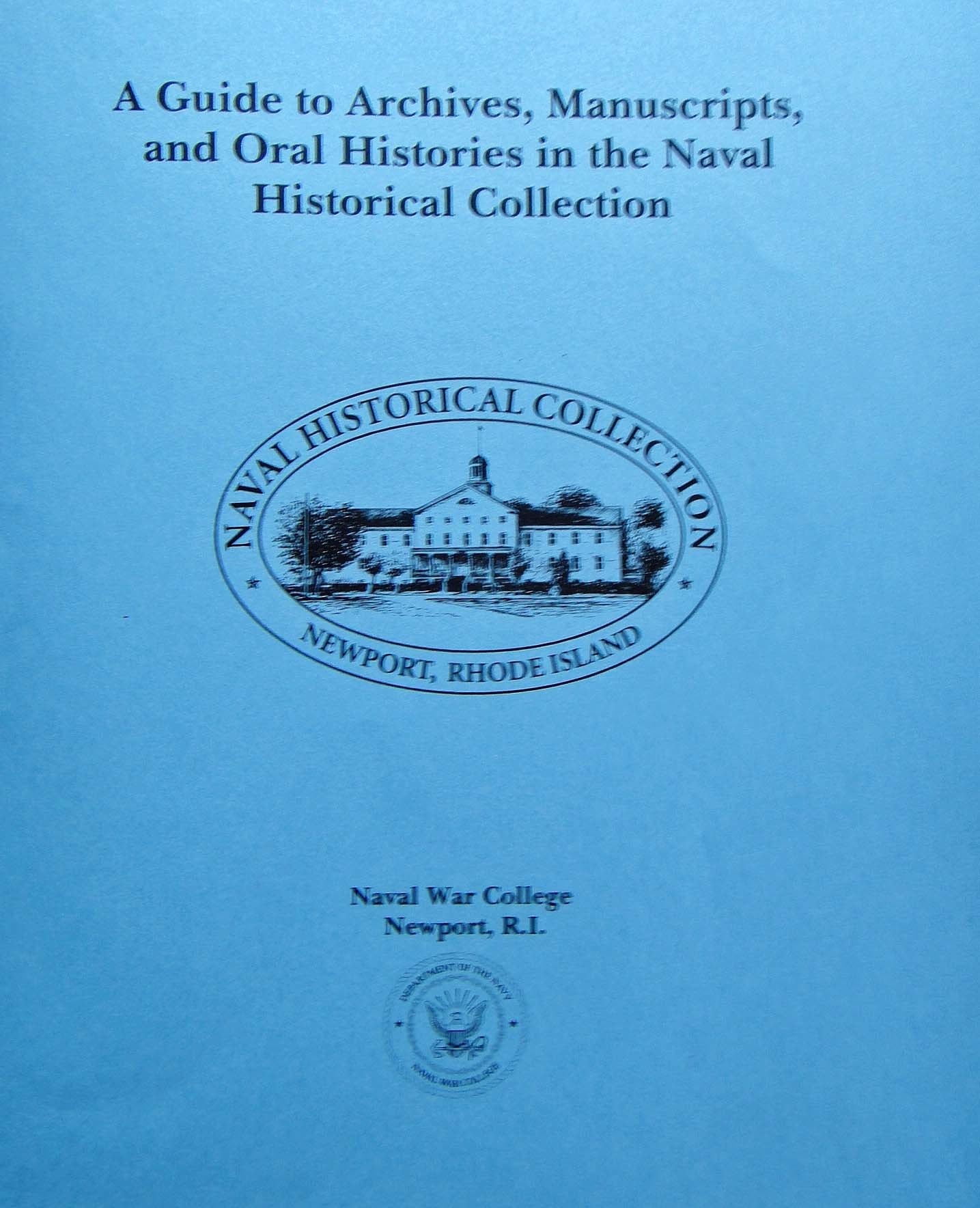 Guide to Archives, Manuscripts, and Oral Histories — Naval Historical Collection
